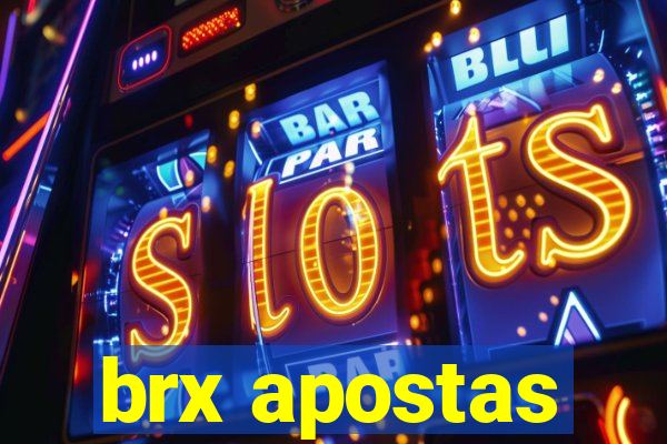 brx apostas